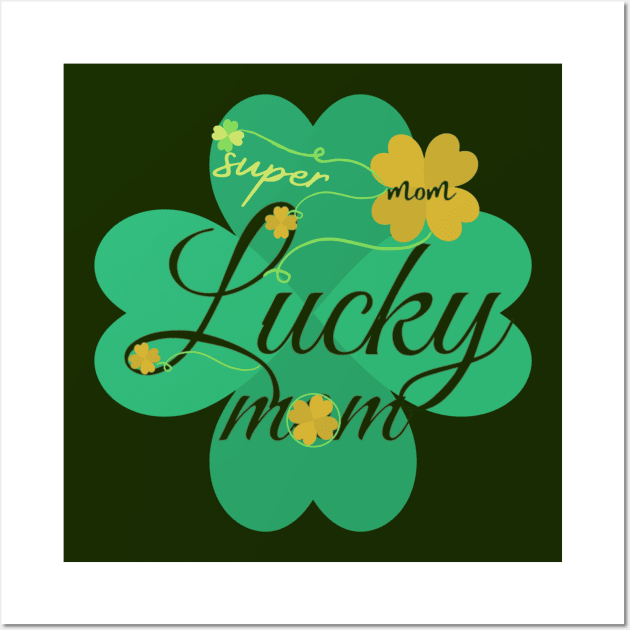 ONE LUCKY MOM Wall Art by Sharing Love